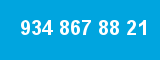 934 867 88 21